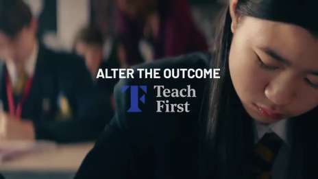Alter the Outcome – Teach First